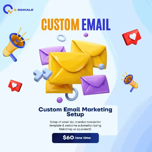 ⁠Custom Email Marketing Setup – $60 (one-time) 